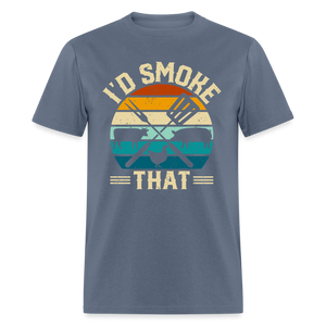 I'd Smoke That Funny Grilling BBQ Men's Classic T-Shirt - denim