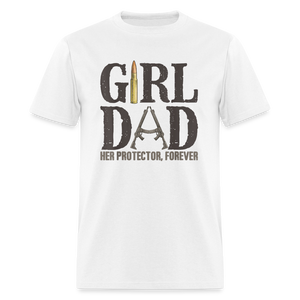 Girl Dad - Her Protector, Forever Classic T-Shirt - white