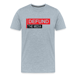 Defund The Media Men's Premium T-Shirt - heather ice blue