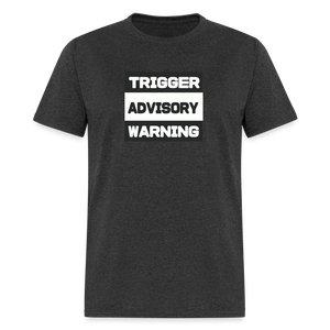 Trigger Advisory Warning Men's Classic T-Shirt - heather black