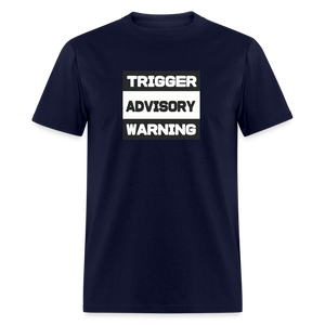 Trigger Advisory Warning Men's Classic T-Shirt - navy