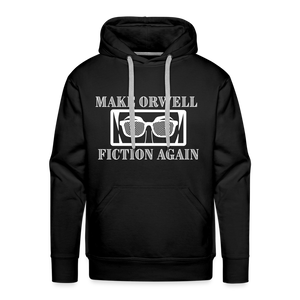 Make Orwell Fiction Again Men’s Premium Hoodie - black