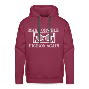 Make Orwell Fiction Again Men’s Premium Hoodie - burgundy