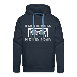 Make Orwell Fiction Again Men’s Premium Hoodie - navy