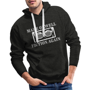 Make Orwell Fiction Again Men’s Premium Hoodie - charcoal grey