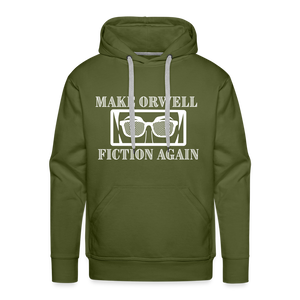 Make Orwell Fiction Again Men’s Premium Hoodie - olive green