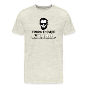 Abraham Lincoln Ford Theatre 1 Star Review Men's Premium T-Shirt - heather oatmeal