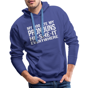 My Dog Ate My Pronouns He She It Everywhere - Funny Men’s Premium Hoodie - royal blue