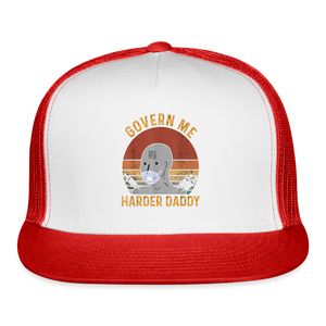 Govern Me Harder Daddy Trucker Hat - white/red