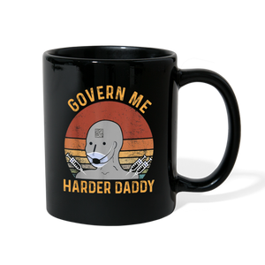 Govern Me Harder Daddy Full Color Mug - black
