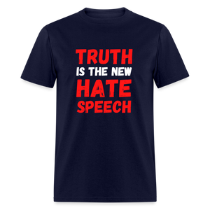 Truth is the new hate speech Classic T-Shirt - navy