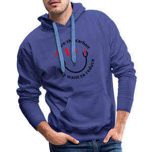 You are the carbon they want to reduce Men’s Premium Hoodie - royal blue