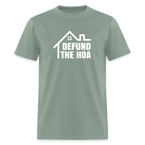 Defund The HOA Classic T-Shirt - sage
