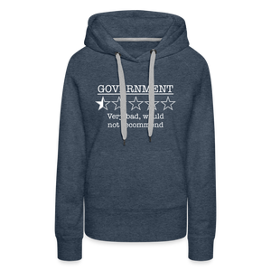 Government, would not recommend Women’s Premium Hoodie - heather denim