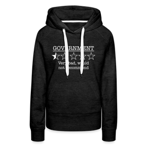 Government, would not recommend Women’s Premium Hoodie - charcoal grey