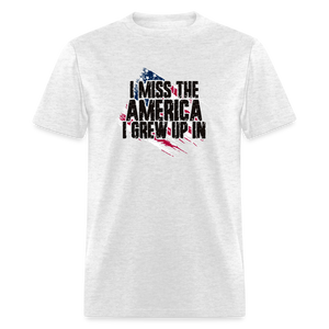 I Miss The America I Grew Up In Unisex Classic T-Shirt - light heather gray