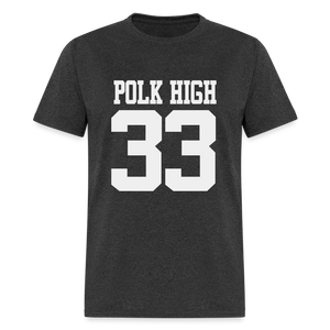 Polk High Front Print and (Back Print) Unisex Classic T-Shirt - heather black