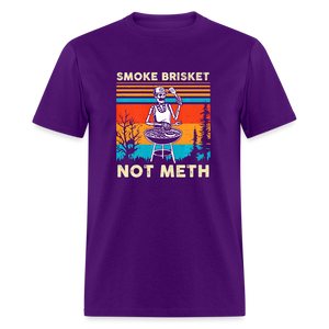 Funny BBQ Smoke Brisket Not Meth Unisex Classic T-Shirt - purple