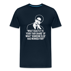 Fair Share - Thomas Sowell Quote Men's Premium T-Shirt - deep navy