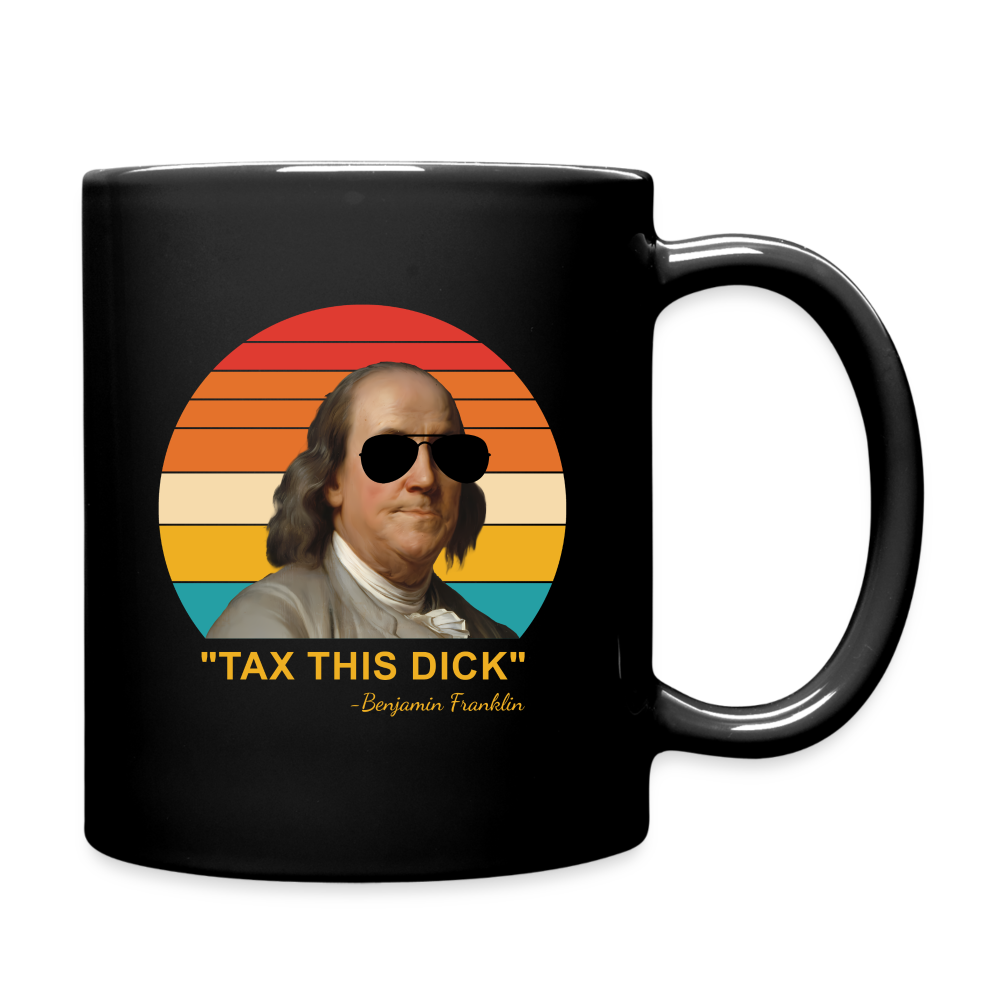 Tax This Dick Full Color Mug - black