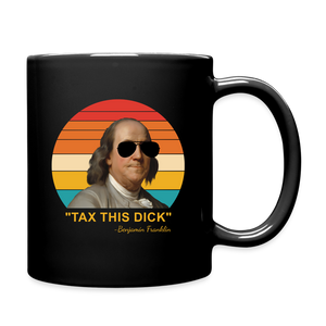 Tax This Dick Full Color Mug - black