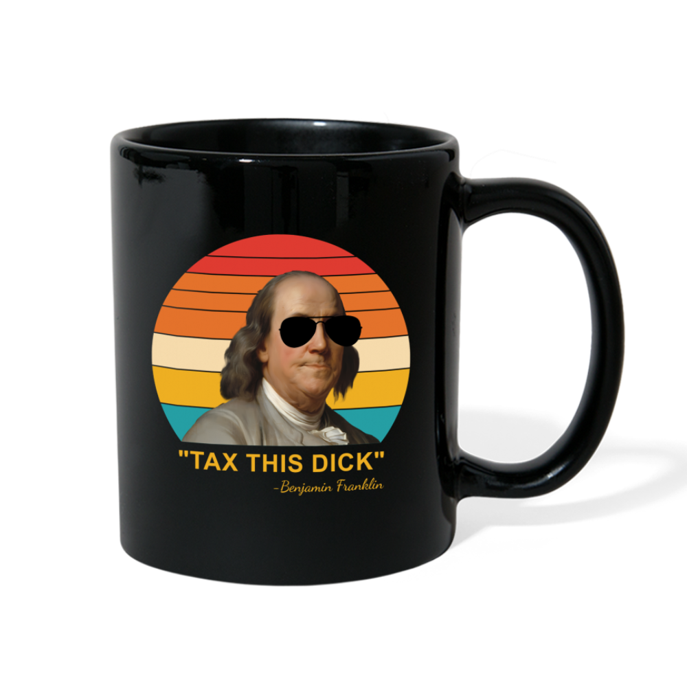 Tax This Dick Full Color Mug - black