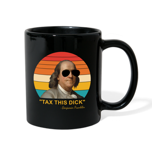 Tax This Dick Full Color Mug - black