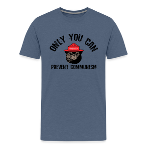 Only You Can Prevent Communism Men's Premium T-Shirt - heather blue