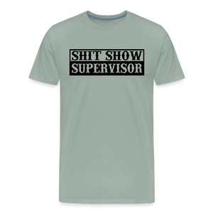 Shit Show Supervisor Men's Premium T-Shirt - steel green