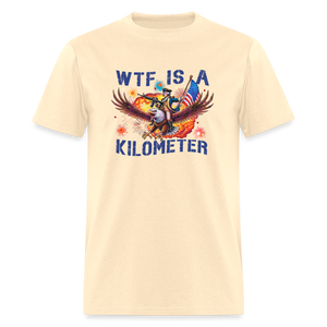 WTF Is A Kilometer Funny Classic T-Shirt - natural