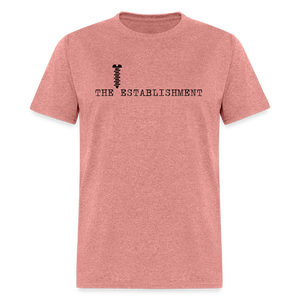 Screw The Establishment Classic T-Shirt - heather mauve