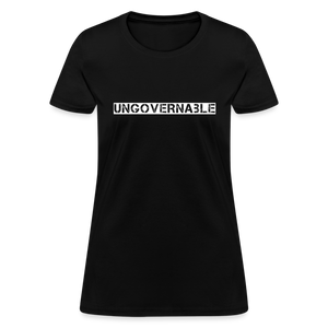 Ungovernable Women's T-Shirt - black