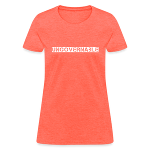 Ungovernable Women's T-Shirt - heather coral