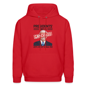 Presidents Day is cancelled Men's Haines Hoodie - red