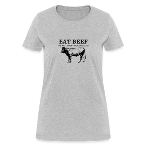 Eat Beef The West Wasn't Won on Salads Women's T-Shirt - heather gray