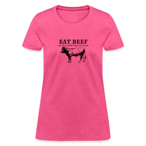 Eat Beef The West Wasn't Won on Salads Women's T-Shirt - heather pink