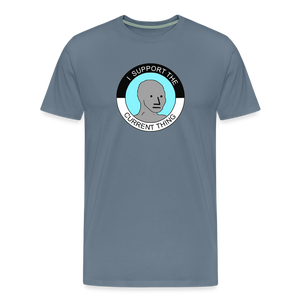 I Support The Current Thing Men's Premium T-Shirt - steel blue
