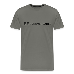 BE UNGOVERNABLE Men's Premium T-Shirt - asphalt gray