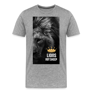 Lions Not Sheep (Lion Print) Men's Premium T-Shirt - heather gray