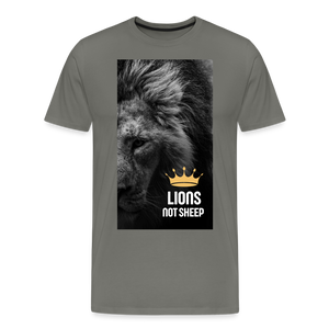 Lions Not Sheep (Lion Print) Men's Premium T-Shirt - asphalt gray