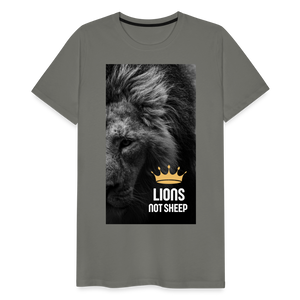 Lions Not Sheep (Lion Print) Men's Premium T-Shirt - asphalt gray