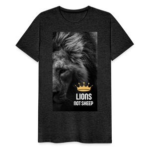 Lions Not Sheep (Lion Print) Men's Premium T-Shirt - charcoal grey