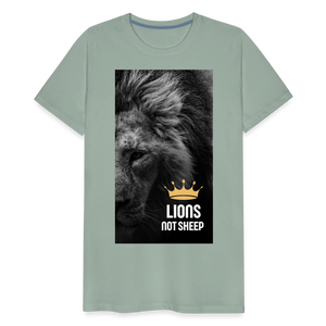 Lions Not Sheep (Lion Print) Men's Premium T-Shirt - steel green