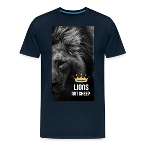 Lions Not Sheep (Lion Print) Men's Premium T-Shirt - deep navy