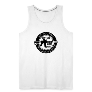 My Rights Don't End Where Your Feelings Begin Men’s Premium Tank - white