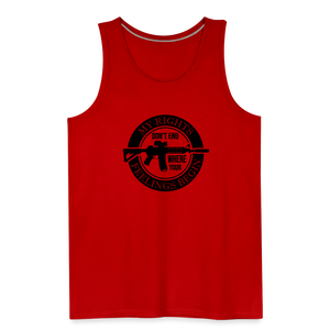 My Rights Don't End Where Your Feelings Begin Men’s Premium Tank - red