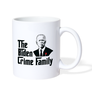 The Biden Crime Family Coffee/Tea Mug - white