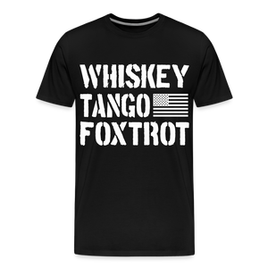 Whiskey Tango Foxtrot Men's Premium T-Shirt - black