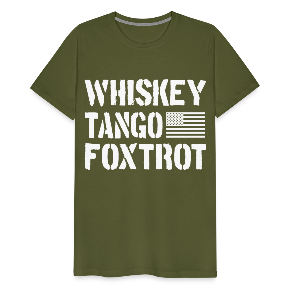 Whiskey Tango Foxtrot Men's Premium T-Shirt - olive green