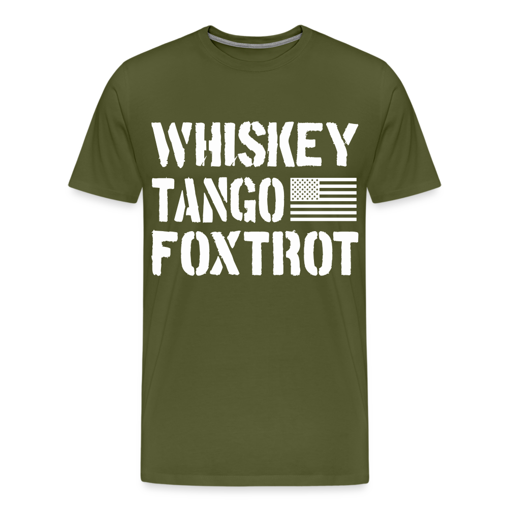 Whiskey Tango Foxtrot Men's Premium T-Shirt - olive green